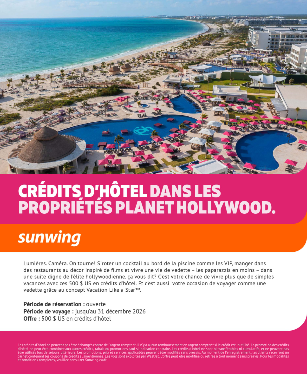 Promotion Vacances Sunwing Credits d’hôtel dans les propriétés Planet Hollywood Resorts avec Voyages Aqua Terra Sherbrooke undefined